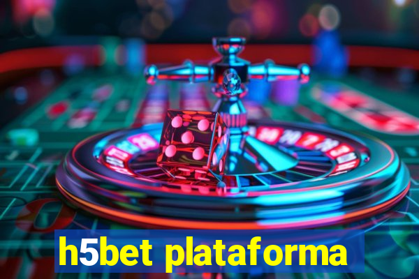 h5bet plataforma